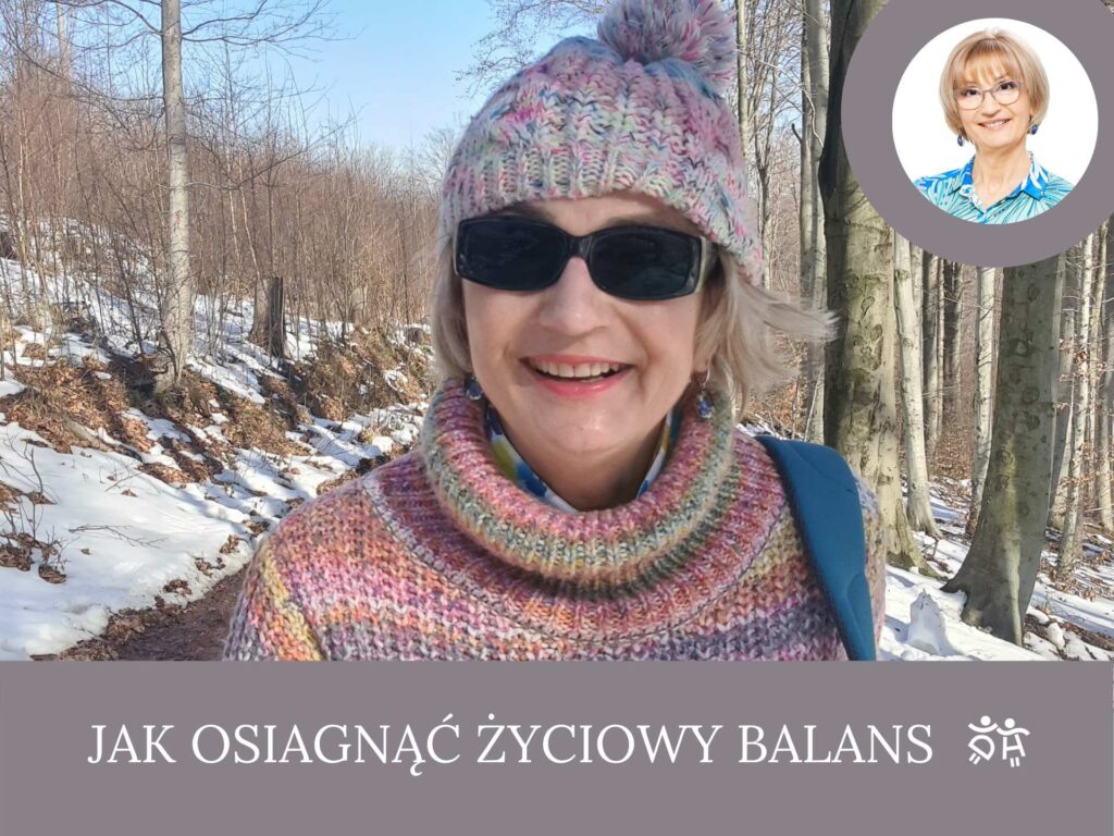 Jak osiągnąć życiowy balans
