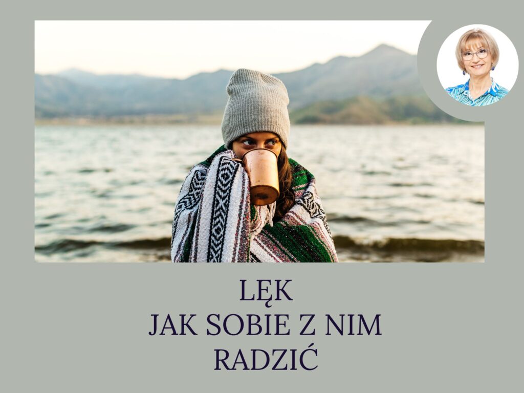 Jak radzić sobie z lękiem