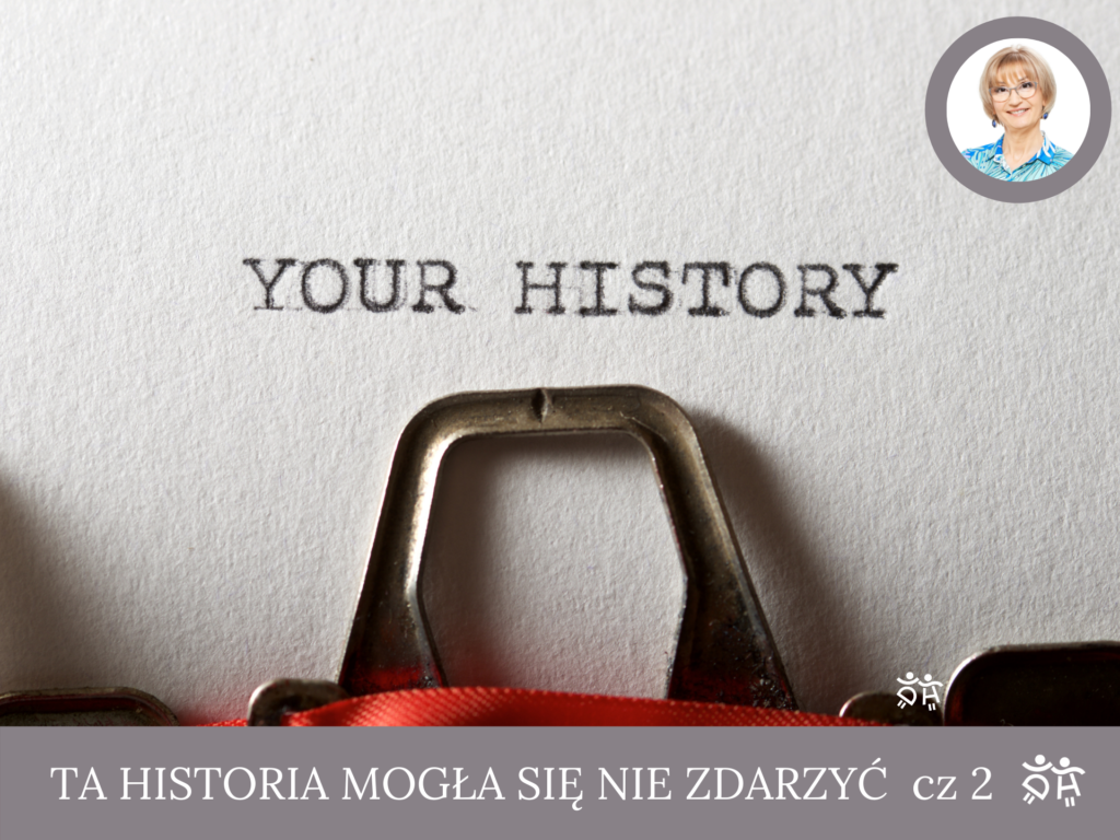 ta-historia-mogla-sie-nie zdarzyc