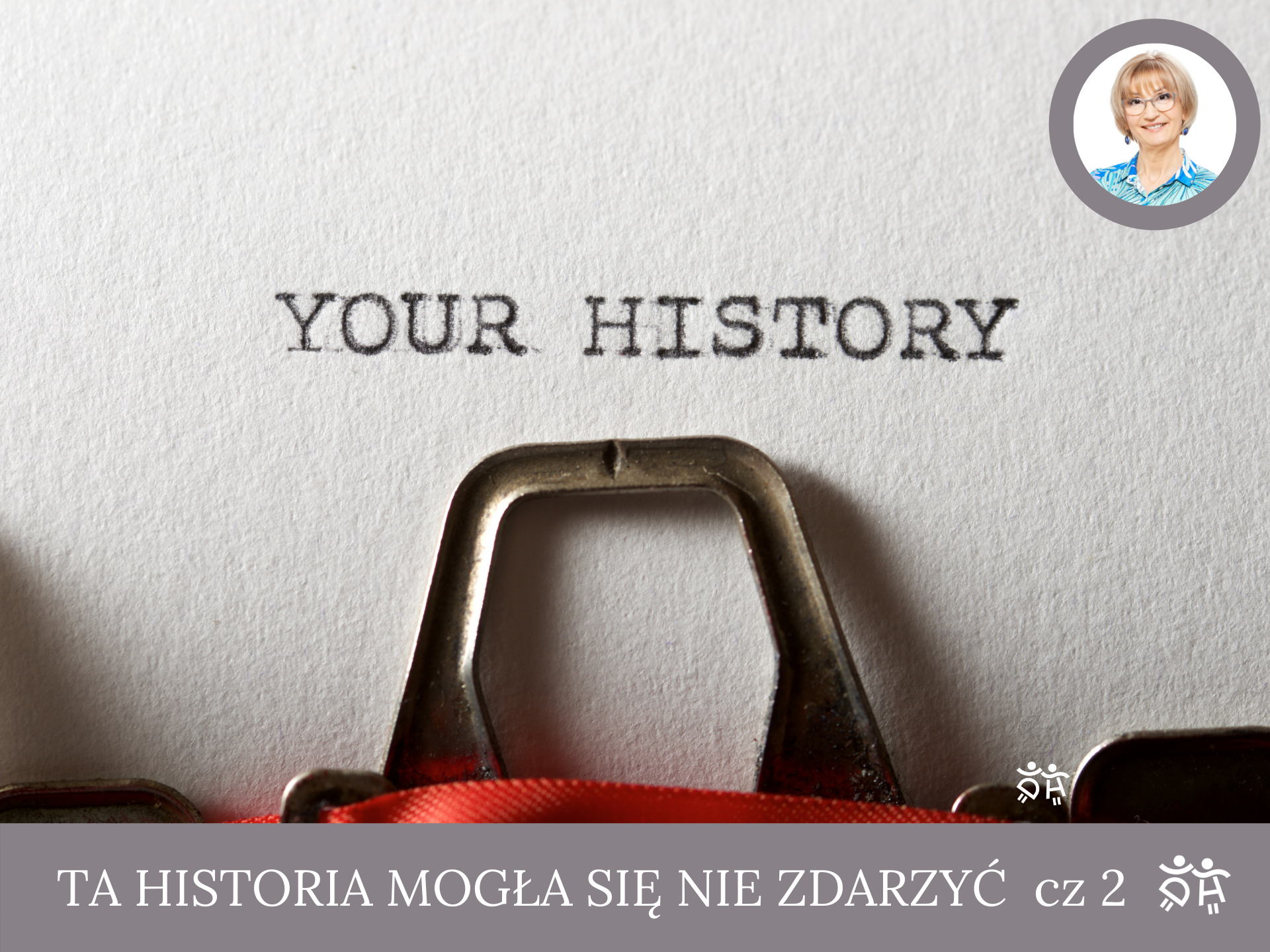 ta-historia-mogla-sie-nie zdarzyc