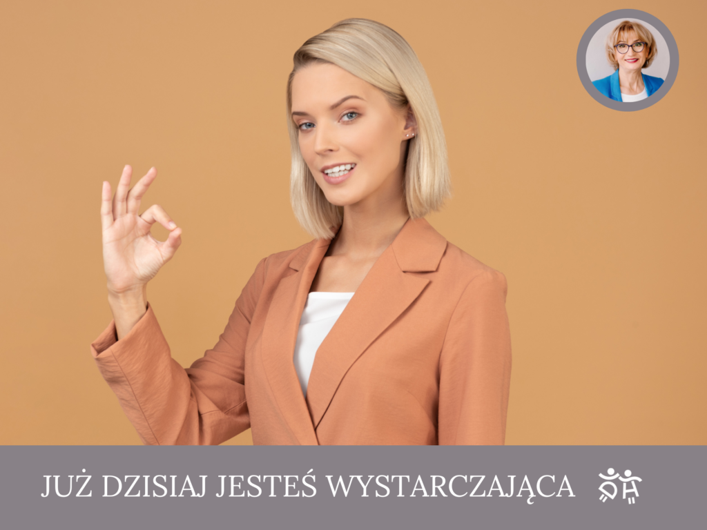 jesteś dzisiaj wystarczająca